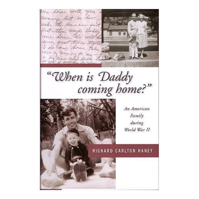 Picture of When is Daddy Coming Home? An American Family during World War II