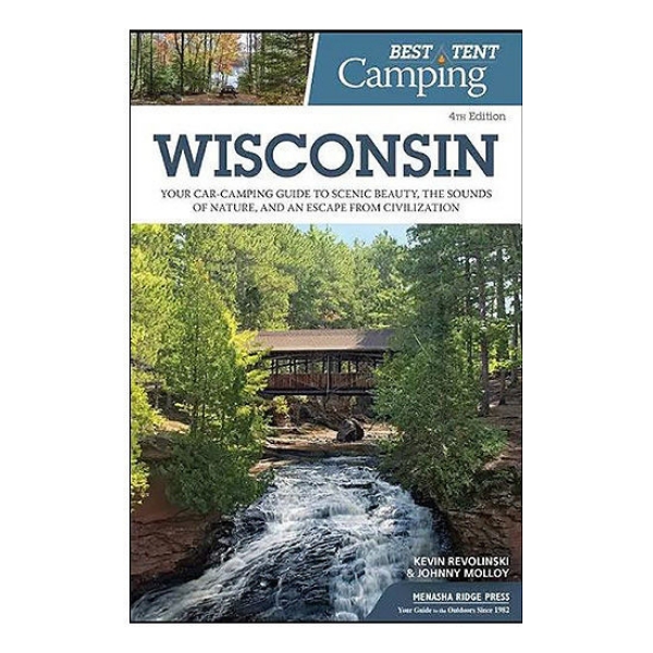 Best Tent Camping in Wisconsin book cover featuring image of bridge over river in the woods