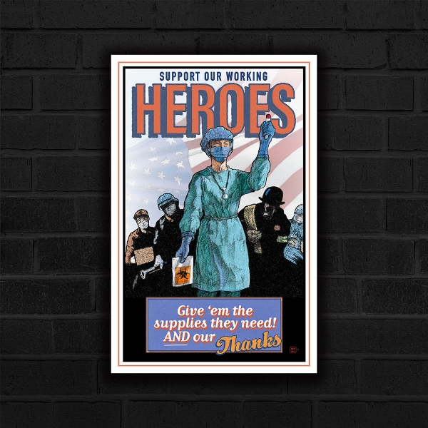 Jim McKiernan Wisconsin Heroes Poster, depicting a medical worker holding a vial and a hazardous materials bag, behind whom are other essential workers. All of them are wearing masks.