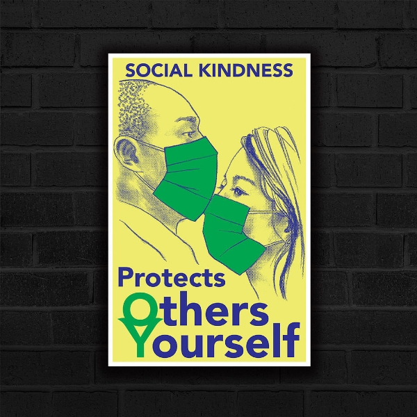 Yeonhee Cheong's Social Kindness Poster, depicting two people wearing masks facing each other with the words Social Kindness Protects Others & Yourself