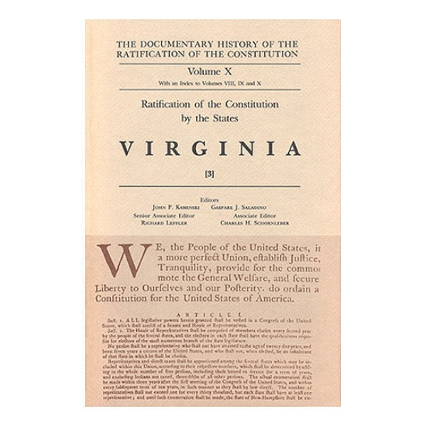 Documentary History of the Ratification of the Constitution Volume 10: Ratification by the States: Virginia, no. 3