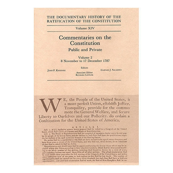 Documentary History of the Ratification of the Constitution Volume 14: Commentaries on the Constitution, no. 2