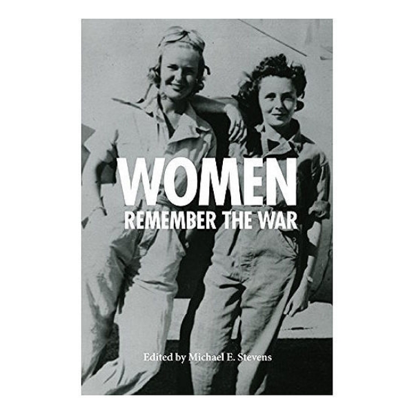 Women Remember the War book cover featuring a black and white photograph of two female soldiers.