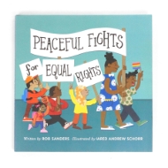 Peaceful Fights for Equal Rights book cover with illustrations of people marching with signs