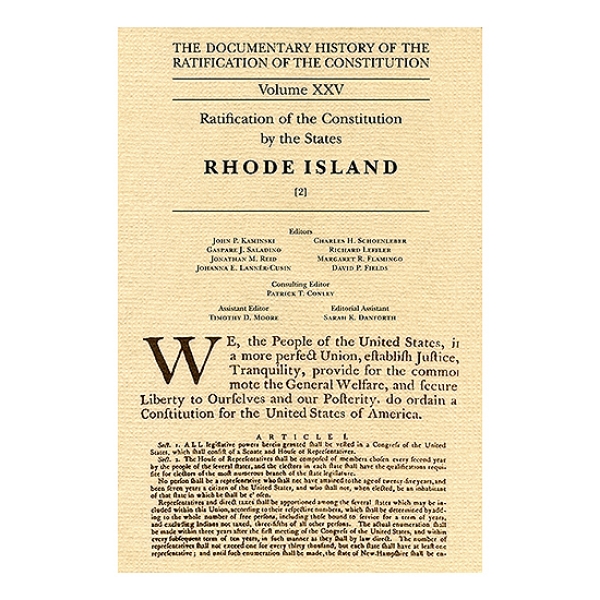 Documentary History of the Ratification of the Constitution, Volume 25, Ratification of the Constitution by the States: Rhode Island, No. 2
