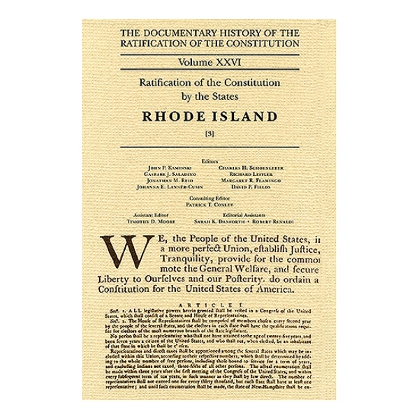 Documentary History of the Ratification of the Constitution, Volume 26, Ratification of the Constitution by the States: Rhode Island, No. 3