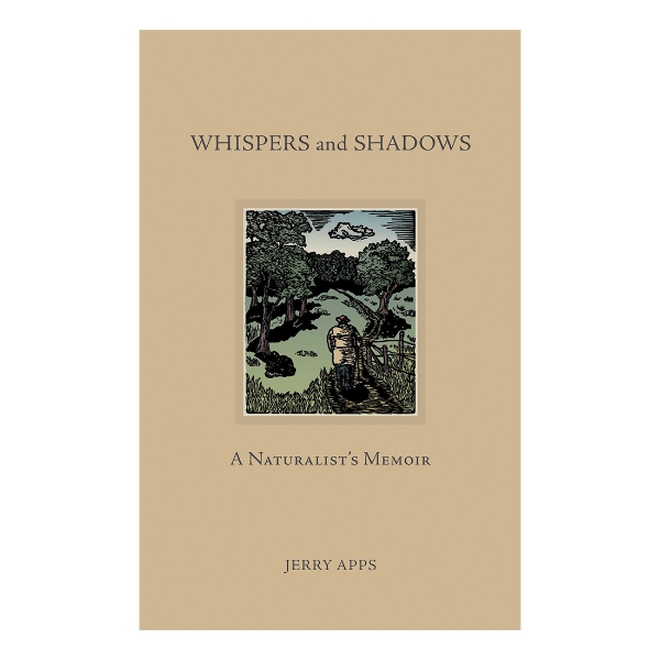 Whispers and Shadows: A Naturalist’s Memoir