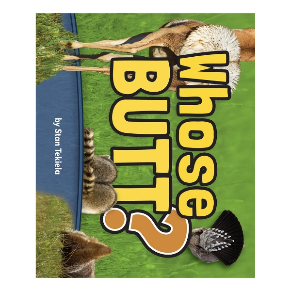 Whose Butt Cover featuring images of the hind quarters of a deer, raccoon, and a turkey. "Whose Butt?: in big bold yellow letters.