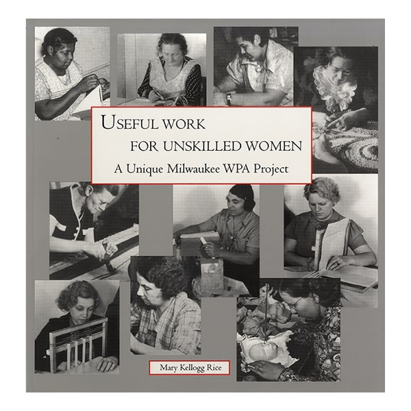 Useful Work for Unskilled Women book cover with various women making handcrafts