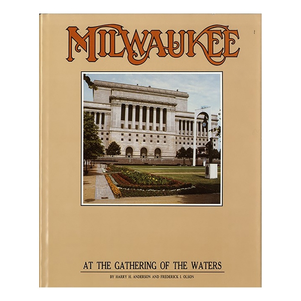 Milwaukee at the Gathering of the Waters book cover in tan with picture of Milwaukee