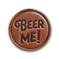 Round, brown, leather coaster that says "Beer Me!"