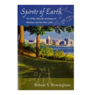 Book cover of "Spirits of the Earth" showing a color photo of the Madison cityscape in the backgound with an Indian mound in the foreground.