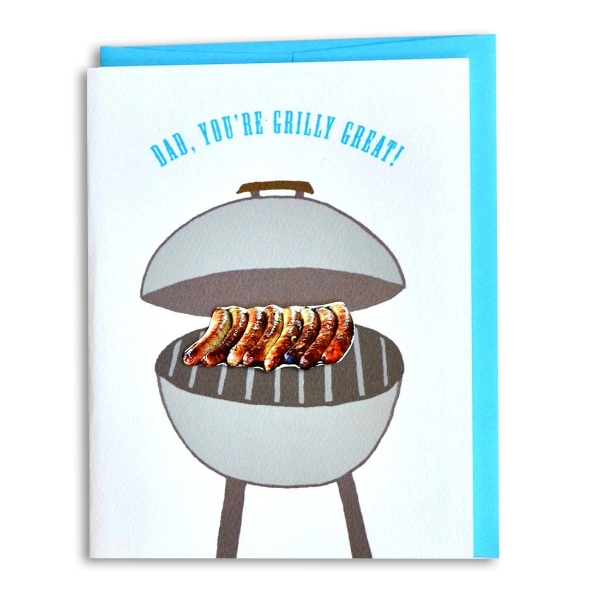 A greeting card with an illustration of a Weber grill with hot sausages on the grill. Text says "Dad You're Grilly Great."