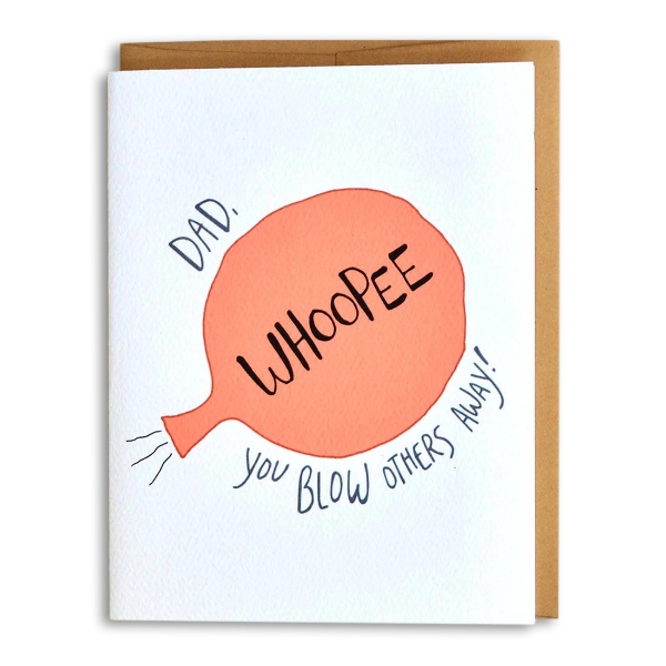 Greeting card with an illustration of a pink whoopee cushion and text that reads "Dad, You blow others away."