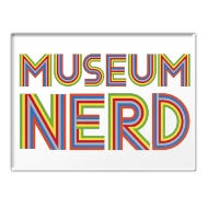 Rectangular refridgerator magnet, white, with text that reads "Museum Nerd" in large rainbow font.