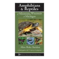 Book cover of "Amphibians and Reptiles of Minnesota, Wisconsin, and Michigan with four photos of reptiles including a turtle, snake, salamander, and race-runner lizard. 