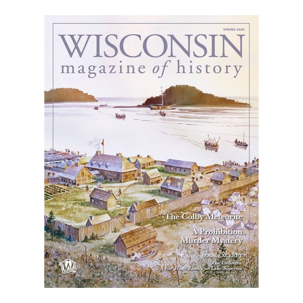 Cover of the Spring 2020 edition of the Wisconsin Magazine of history showing a color painting of Grand Portage as it might have appeared in 1792 on Lake Superior's north shore.
