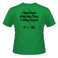 Back side of green T-shirt. In black font, it says "National History Day in Wisconsin" in the middle of the shirt.