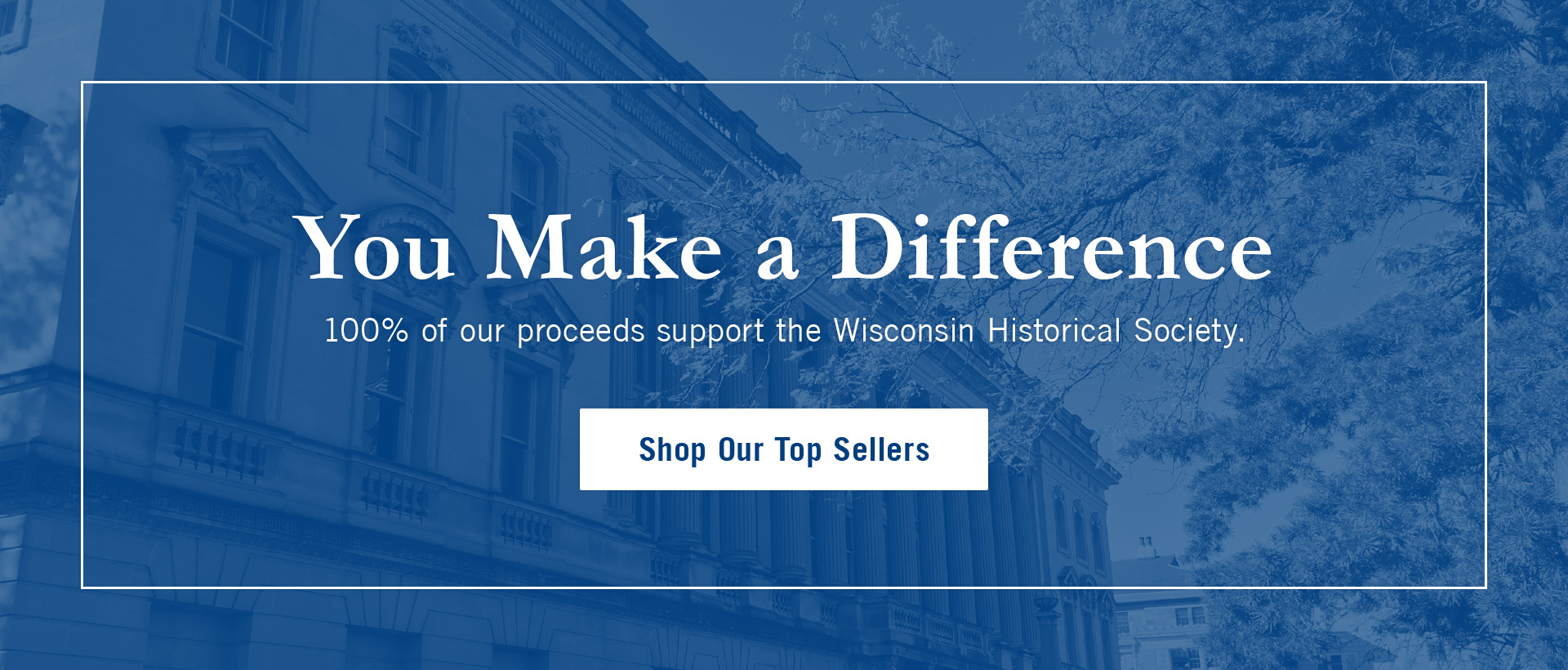 WHS Store banner that says proceeds from purchases will support the Society. Link to "Top Sellers" Category. 
