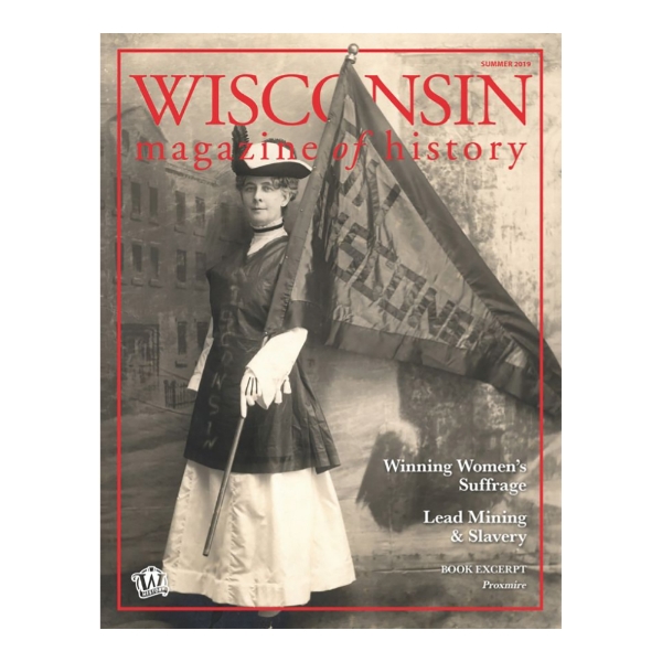 Cover of the Summer 2019 edition of the Wisconsin Magazine of History with full page black and white photo of Theodora Winton Youmans dated circa 1915.