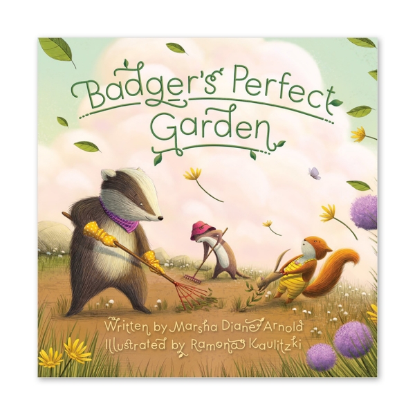 Book cover of "Badger's Perfect Garden" with illustration of a badger, weasel, red squirrel, and a dormouse weeding the garden. Green leaves, yellow flowers, and purple flowers blow around in the wind.