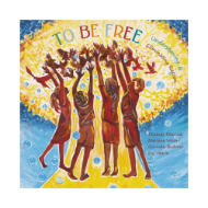 Book cover of Book cover of "To Be Free" by Thomas Peacock. Illustration of 4 children stretching upward, touching or almost touching a cluster of birds above their heads.