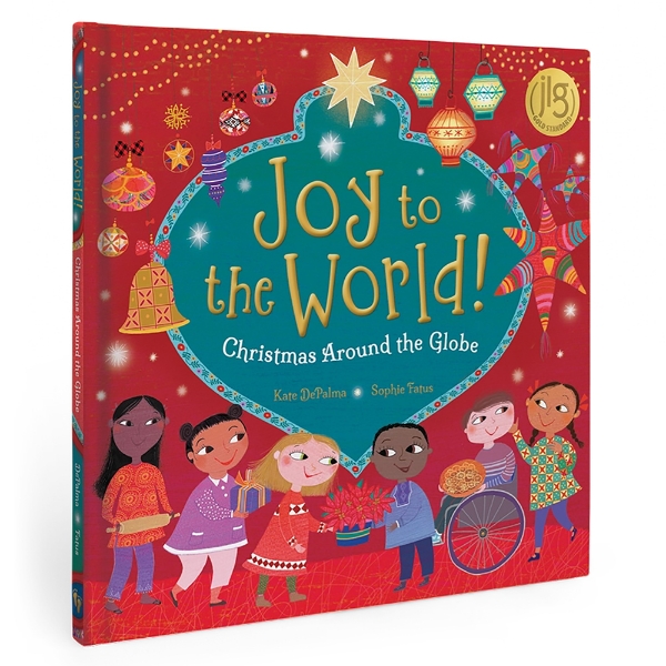 Book cover of "Joy to the World: Christmas Around the Globe." Red cover with illustrations of ornaments and six children. 