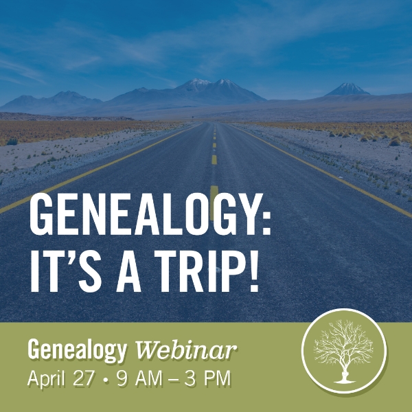 	Event tile with text promoting genealogy webinar on April 27, 2024. Faded background image of highway leading to mountainous horizon under blue sky.