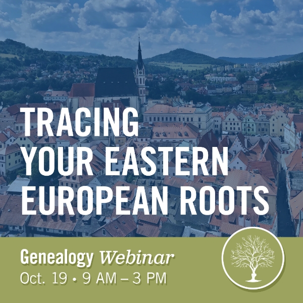 Event image tile with text promoting genealogy webinar on Oct. 19, 2024. European town in background with bold font that reads "Tracing your eastern European roots."