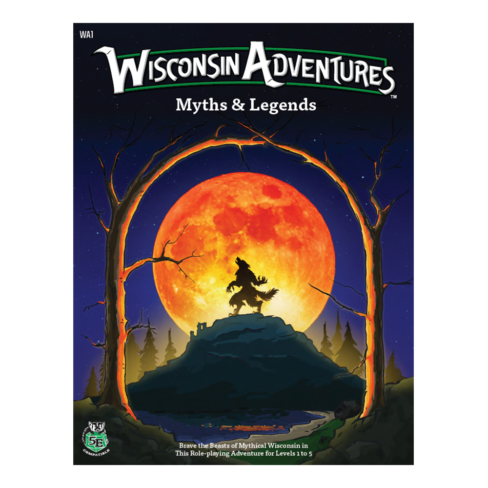 Wisconsin Adventures: Myths & Legends WA1 Module Paperback