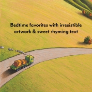 Sample illustration from "Construction Site" board book set will illustration of supply truck in countryside with text that says "...irresistible artwork and sweet rhyming text."