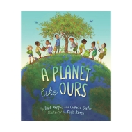 Book cover of "A Planet Like Ours" with color illustration of eight children outside under a tree.
