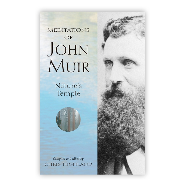 Front cover of "Meditations of John Muir" book with black and white portrait on right and title on left over light blue watery background. 