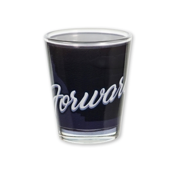 The side of the shot glass that "Forward," is written in cursive