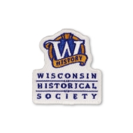 A patch with the Wisconsin Historical Society's logo with "Wisconsin Historical Society," written below the logo