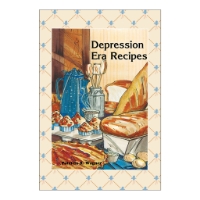 Book cover of "Depression Era Recipes" will illustration of bread, muffins, and coffee pot with title in bold black. 