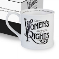 White ceramic coffee mug that says "Women's Rights" on the side in vintage looking bold black font. 