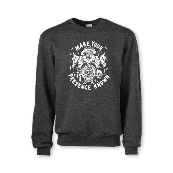 Dark gray sweatshirt with white "Halloween" design featuring a witch, candles, flames, a skull, and the words "Make Your Presence Known." 