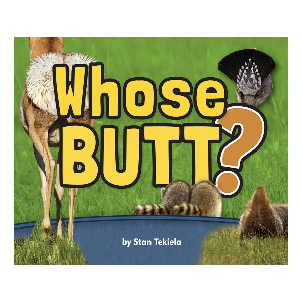 Book cover of "Whose Butt?" with color photos of several critters.